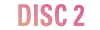 DISC2