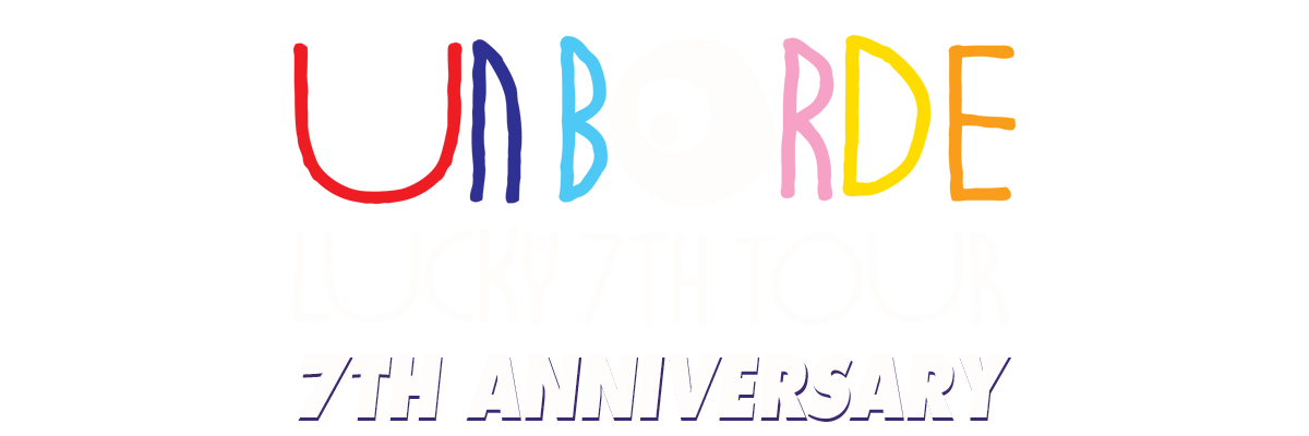 UNBORDE LUCKY 7TH TOUR